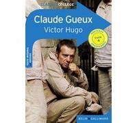 Claude Gueux Victor Hugo (Auteur)