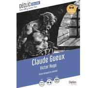 Claude Gueux - Victor Hugo - Belin Éducation - broché - Scolaire / Universitaire