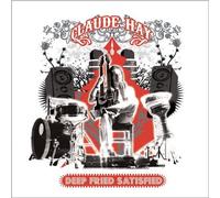 Hay, Claude -Band- - Deep Fried Satisfied [Import]
