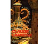 CLAUDE LANIESSE HYMNE A LA COULEUR.