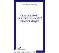Claude Lefort et l'idée de société démocratique