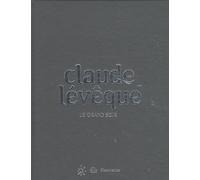 Claude Lévêque - Le Grand Soir