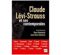 Claude Lévi-Strauss Et Ses Contemporains
