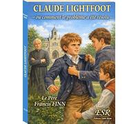 CLAUDE LIGHTFOOT ou comment le problème a été résolu