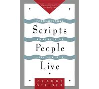 Claude M. Steiner Scripts People Live (Poche)