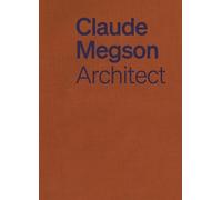 Claude Megson: Architect