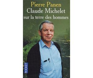 Claude Michelet sur la terre des hommes