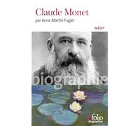 Claude Monet, Anne Martin-Fugier – Claude Monet – Biographie – Gallimard Poche