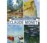 Claude Monet Calendar 2027 - 2028: 24-Month Planner Covering Jan 2027 to December 2028, US Holidays, Great Gift For Organizing & Planning