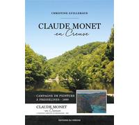 Claude monet en creuse - Claude Monet - Du Vergne - broché - Essai