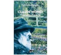 Claude Monet, Fragments D'une Vie