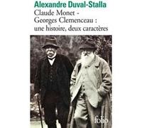 Claude Monet – Georges Clemenceau : Une histoire, deux caractères – Biographie croisée – Gallimard