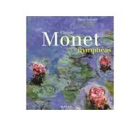 Claude Monet nymphéas - - Claude Monet - Hazan Eds - Livre