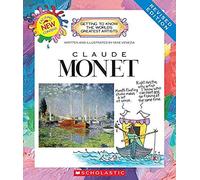 Claude Monet (Revised Edition) (Getting To Know The World's Greatest Artists)