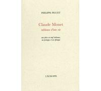 Claude Monet, Tableaux D'une Vie