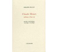 Claude Monet, tableaux d'une vie - Claude Monet - L'echoppe Eds De - broché - Monographie