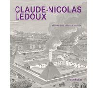 Claude-Nicolas Ledoux: Architecture and Utopia in the Era of the French Revolution