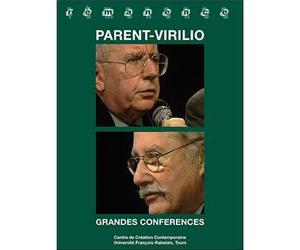 Claude Parent / Paul Virilio - Grandes Conférences