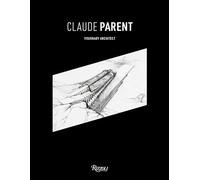 Claude Parent : Architecte visionnaire – Rizzoli Cucine