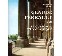 Claude Perrault, 1613-1688.
