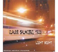 Claude Salmiéri Trio - Light Night