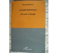 Claude Seignolle - Du Sacré À L'étrange