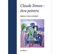 Claude Simon : être peintre