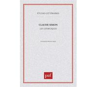 Claude Simon. Les géorgiques - Nathalie Piegay-Gros - Puf - broché - Livre