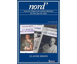Claude Simon N°68 - Décembre 2016 - Frédérique Peron - Societe De Litterature Du Nord - broché - Revue