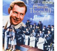 Claude Thornhill & His Orchestra - Snowfall-24 Original Mono Recordings 1937-1947 [Import]