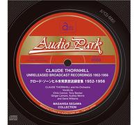 Claude Thornhill Unreleased Br [Import allemand]