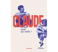 Claude, tu vas faire les cafés ? - Caroline Danis - Hello - broché - Roman