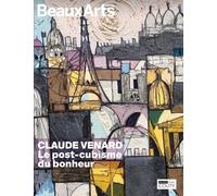 Claude Venard, Le Post-Cubisme Du Bonheur - Au Musée Jean Couty