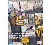 Claude Venard. Le post-cubisme du bonheur Collectif (Auteur)