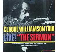 Claude Williamson Trio, The , - Claude Williamson Trio, The , - Live! The Sermon - Fresh Sound Records - FSR-105