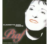 Claudette Dion Chante Piaf by Claudette Dion