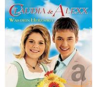 Claudia & Alexx - Was Dein Herz SAGT [Import]