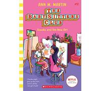 Claudia and the New Girl (The Baby-Sitters Club #12) (Volume 12)