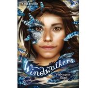 Claudia Carls K Windwalkers (1). Verborgene Flügel: Auftakt der neuen Ti (Relié)