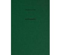 Claudia Comte. Autobiography. Ediz. a colori. Nothing exists alone (Vol. 12)