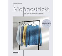 Claudia Eisenko Maßgestrickt: Der Weg zur perfekten Passform. Pullover s (Poche)