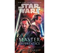 Claudia Gray Master & Apprentice (Star Wars) (Poche) Star Wars