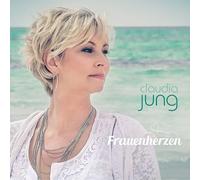 CLAUDIA JUNG - FRAUENHERZEN CD NEUF