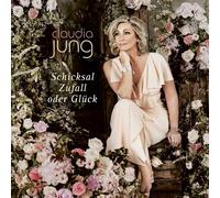 Claudia Jung – Schicksal, Zufall Oder.. – CD