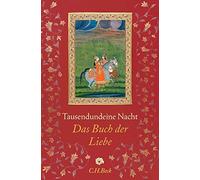 Claudia Ott Tausendundeine Nacht: Das Buch der Liebe (Neue Orientalische (Relié)