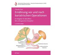Claudia Paul Ernährung vor und nach bariatrischen Operationen: Ein Ratge (Poche)