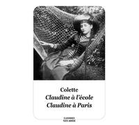 Claudine à l'école et Claudine à Paris - Sidonie-Gabrielle Colette - Ecole Des Loisirs - broché - Roman junior