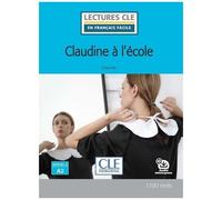 Claudine À L'ecole - Niveau A2