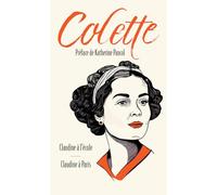 Claudine à l'école suivi de Claudine à Paris: Nouvelle édition collector Archipoche