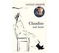 Claudine And Annie by Colette Paperback Book Colette (Auteur)